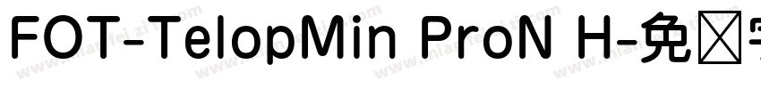 FOT-TelopMin ProN H字体转换